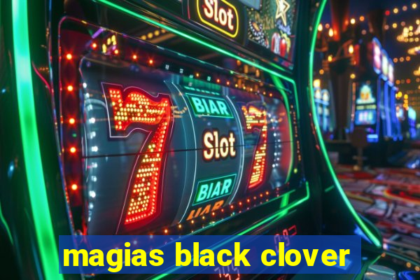 magias black clover